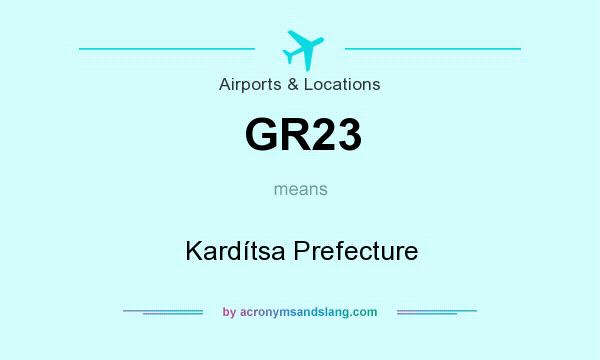 What does GR23 mean? It stands for Kardítsa Prefecture