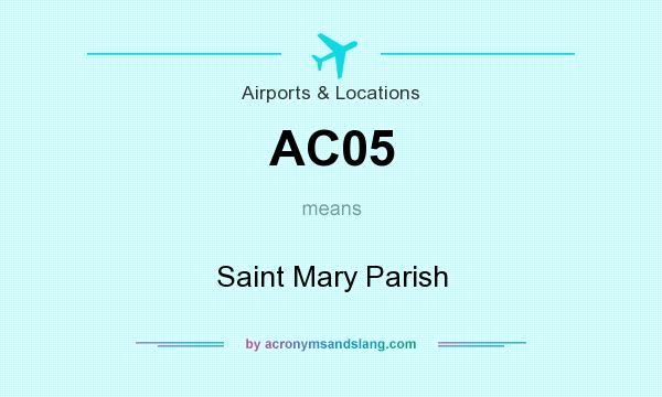 What does AC05 mean? It stands for Saint Mary Parish