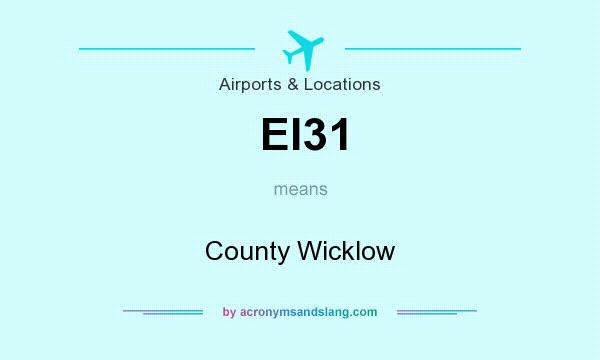 What does EI31 mean? It stands for County Wicklow