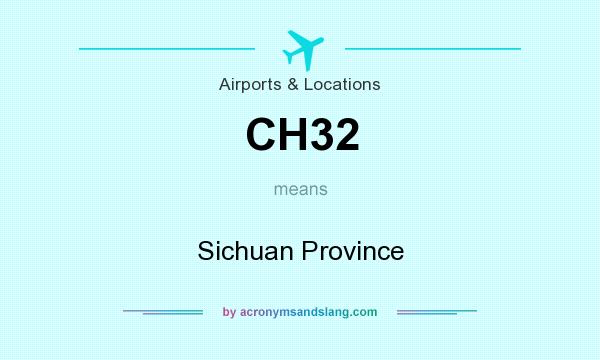 What does CH32 mean? It stands for Sichuan Province