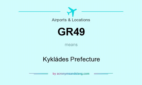 What does GR49 mean? It stands for Kykládes Prefecture