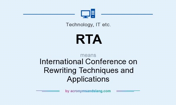 What does RTA mean? It stands for International Conference on Rewriting Techniques and Applications