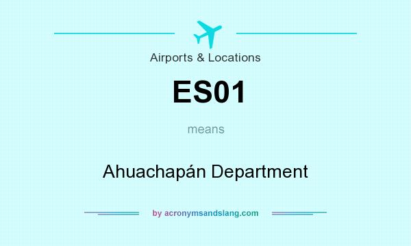What does ES01 mean? It stands for Ahuachapán Department