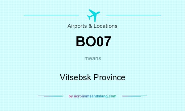 What does BO07 mean? It stands for Vitsebsk Province