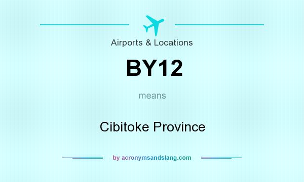 What does BY12 mean? It stands for Cibitoke Province