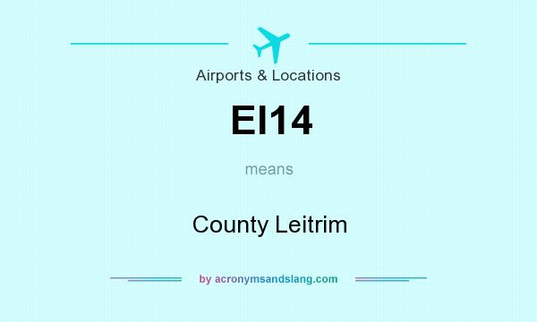 What does EI14 mean? It stands for County Leitrim