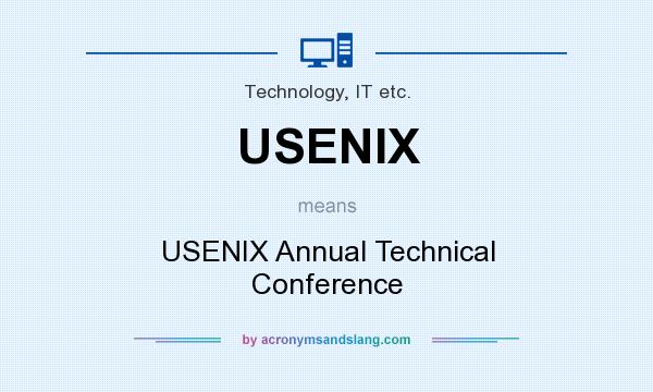 What does USENIX mean? It stands for USENIX Annual Technical Conference