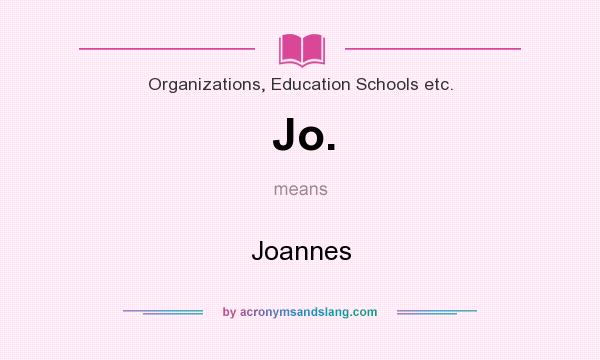 What does Jo. mean? It stands for Joannes