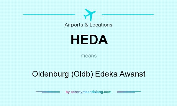 What does HEDA mean? It stands for Oldenburg (Oldb) Edeka Awanst