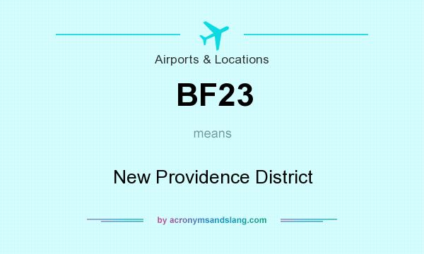 What does BF23 mean? It stands for New Providence District