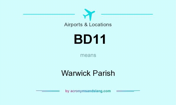 What does BD11 mean? It stands for Warwick Parish