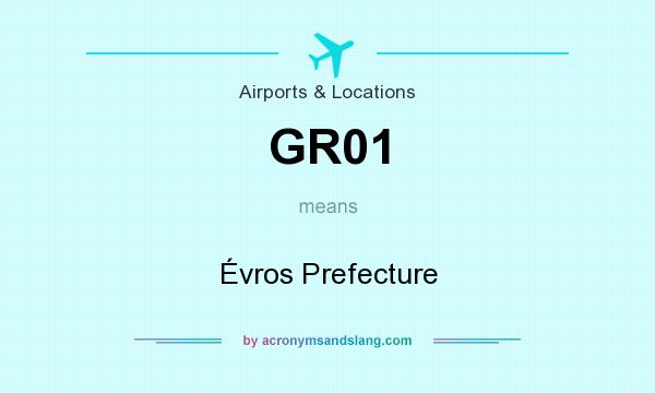 What does GR01 mean? It stands for Évros Prefecture