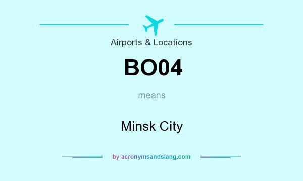 What does BO04 mean? It stands for Minsk City