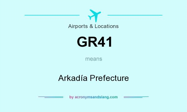 What does GR41 mean? It stands for Arkadía Prefecture