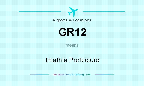 What does GR12 mean? It stands for Imathía Prefecture