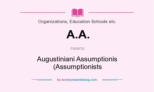 What does A.A. mean? It stands for Augustiniani Assumptionis (Assumptionists