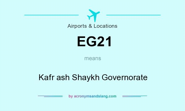 What does EG21 mean? It stands for Kafr ash Shaykh Governorate