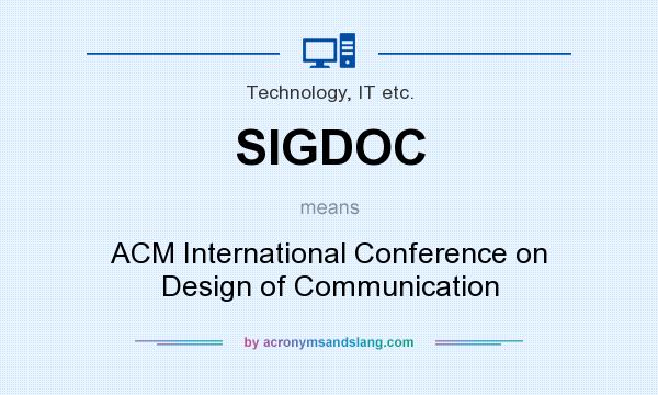 What does SIGDOC mean? It stands for ACM International Conference on Design of Communication