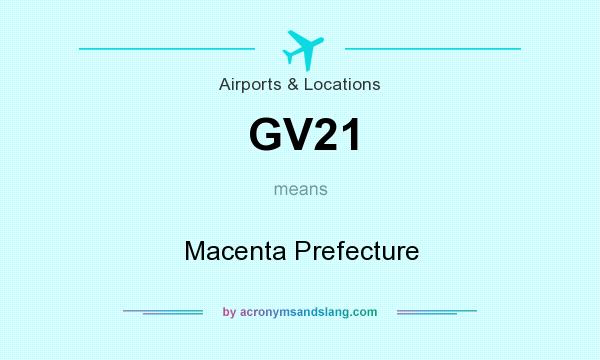 What does GV21 mean? It stands for Macenta Prefecture