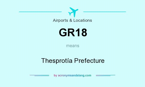 What does GR18 mean? It stands for Thesprotía Prefecture