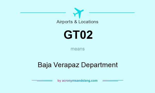What does GT02 mean? It stands for Baja Verapaz Department
