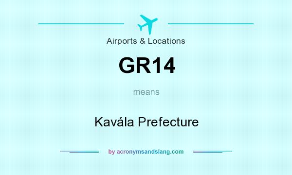 What does GR14 mean? It stands for Kavála Prefecture