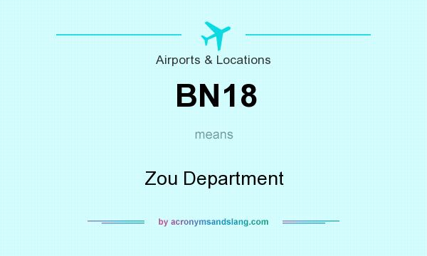 What does BN18 mean? It stands for Zou Department