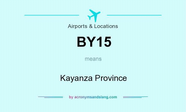 What does BY15 mean? It stands for Kayanza Province