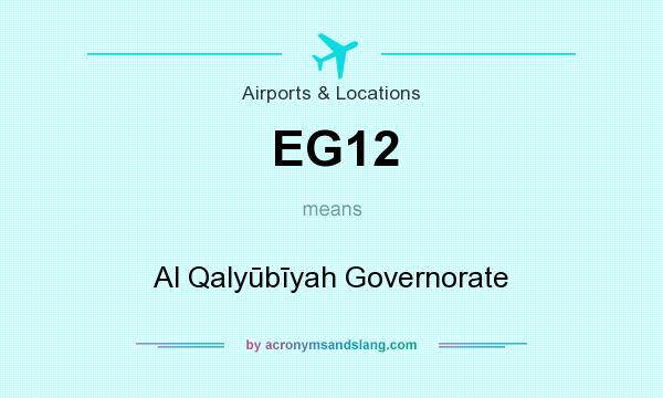 What does EG12 mean? It stands for Al Qalyūbīyah Governorate