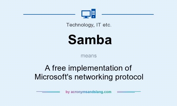 What does Samba mean? It stands for A free implementation of Microsoft`s networking protocol