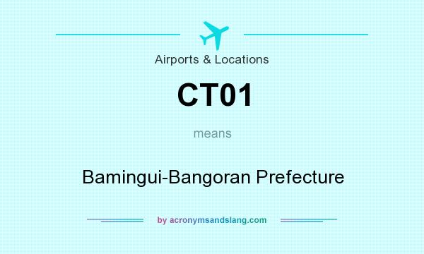 What does CT01 mean? It stands for Bamingui-Bangoran Prefecture