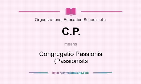 What does C.P. mean? It stands for Congregatio Passionis (Passionists
