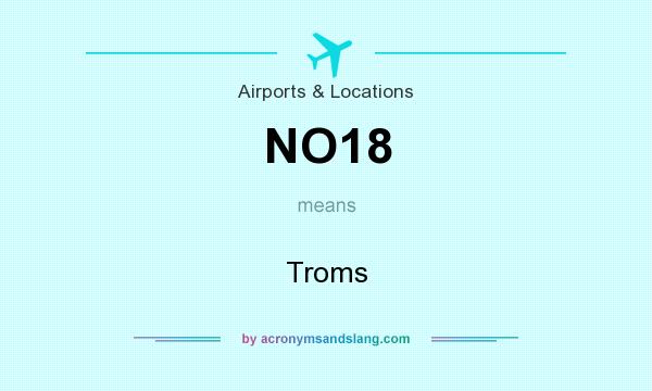 What does NO18 mean? It stands for Troms