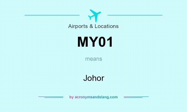 What does MY01 mean? It stands for Johor