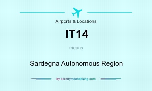 What does IT14 mean? It stands for Sardegna Autonomous Region