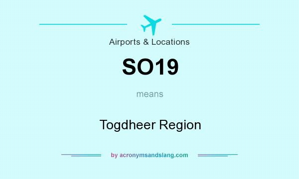 What does SO19 mean? It stands for Togdheer Region