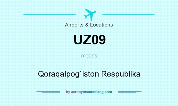 What does UZ09 mean? It stands for Qoraqalpog`iston Respublika