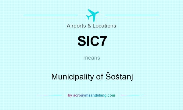 What does SIC7 mean? It stands for Municipality of Šoštanj