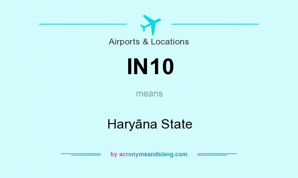 What does IN10 mean? It stands for Haryāna State