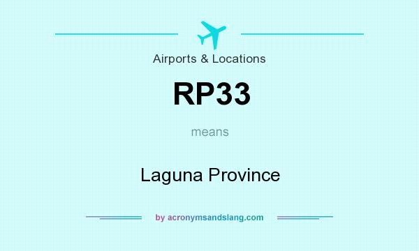 What does RP33 mean? It stands for Laguna Province