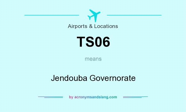 What does TS06 mean? It stands for Jendouba Governorate