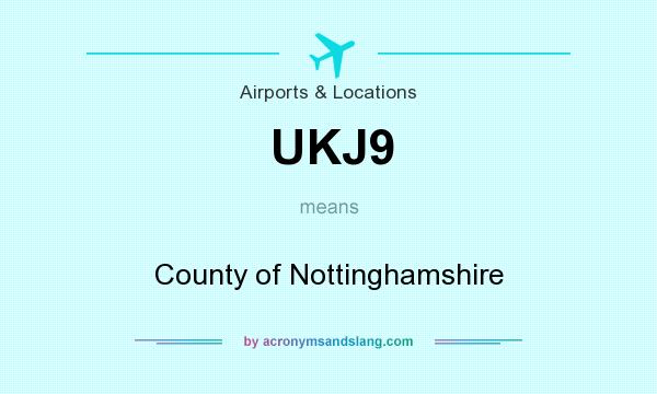 What does UKJ9 mean? It stands for County of Nottinghamshire