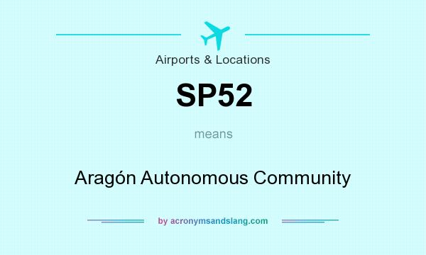What does SP52 mean? It stands for Aragón Autonomous Community