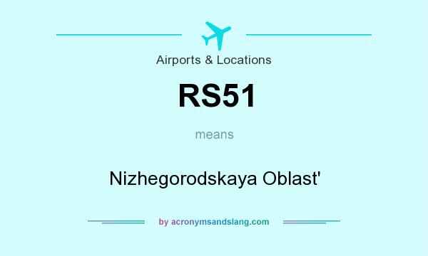 What does RS51 mean? It stands for Nizhegorodskaya Oblast`