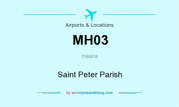 What does MH03 mean? It stands for Saint Peter Parish