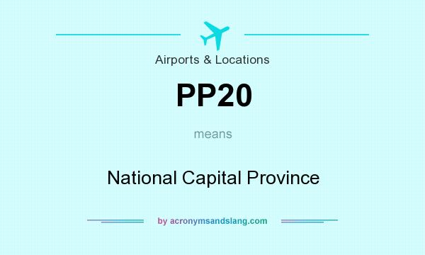 What does PP20 mean? It stands for National Capital Province