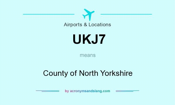 What does UKJ7 mean? It stands for County of North Yorkshire