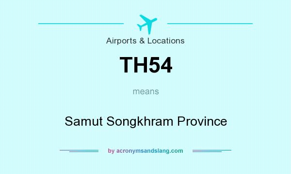 What does TH54 mean? It stands for Samut Songkhram Province