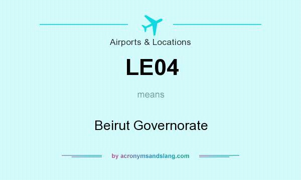 What does LE04 mean? It stands for Beirut Governorate