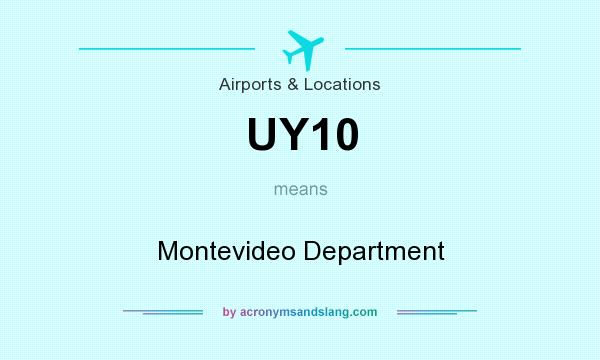 What does UY10 mean? It stands for Montevideo Department
